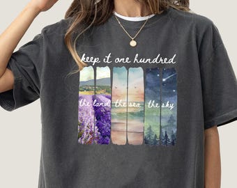 Comfort Color Keep It 100 Land Sea Sky Shirt, Fate of Ophelia Shirt, Showgirl Inspired Comfort Colors T-Shirt, Music Lover Gift