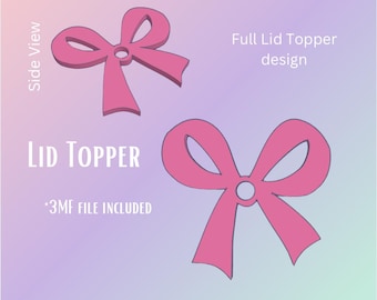 Bow Lid Topper STL File | Designed for Center Straw Cup Lids | Cute & Functional Design