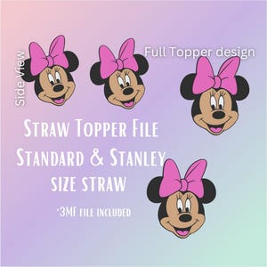 Puede incluir: Un archivo digital con diseños de caras de Minnie Mouse con lazos rosas. El texto dice "STRAW TOPPER FILE" y "STANDARD & STANLEY SIZE STRAW". El diseño incluye un "Full Topper design" y el archivo incluye un archivo 3MF.