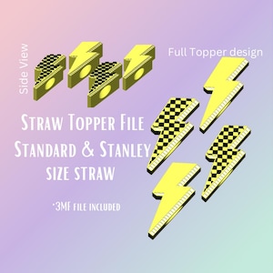 May include: A digital file featuring yellow and black lightning bolt-shaped straw toppers. The design includes a side view and a full topper design. Text on the image reads "STRAW TOPPER FILE STANDARD & STANLEY SIZE STRAW" and "3MF FILE INCLUDED."