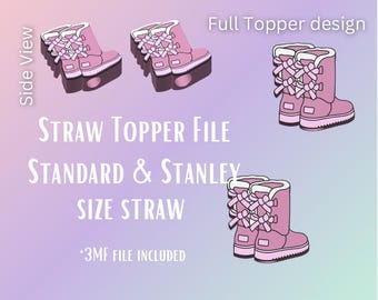Cozy Boots* Straw Topper STL File | 3D Print Cup Accessory | Fits Stanley & Standard Straws