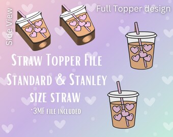 May include: Digital file for a straw topper design. The design features a brown, heart-filled drink cup with a straw. The text on the image reads "STRAW TOPPER FILE STANDARD & STANLEY SIZE STRAW *3MF FILE INCLUDED".