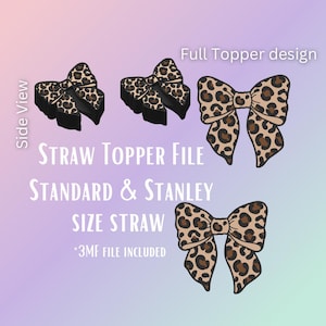 Puede incluir: Un archivo digital con un diseño de lazo con estampado de leopardo para pajitas. La imagen muestra el lazo desde múltiples ángulos, incluyendo una vista lateral y un diseño completo. El texto en la imagen dice "STRAW TOPPER FILE STANDARD & STANLEY SIZE STRAW *3MF FILE INCLUDED."