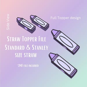 Puede incluir: Un archivo digital para la impresión 3D de un topper de paja en forma de crayón morado. El archivo es compatible con pajitas de tamaño estándar y Stanley. La imagen muestra el topper desde diferentes ángulos.