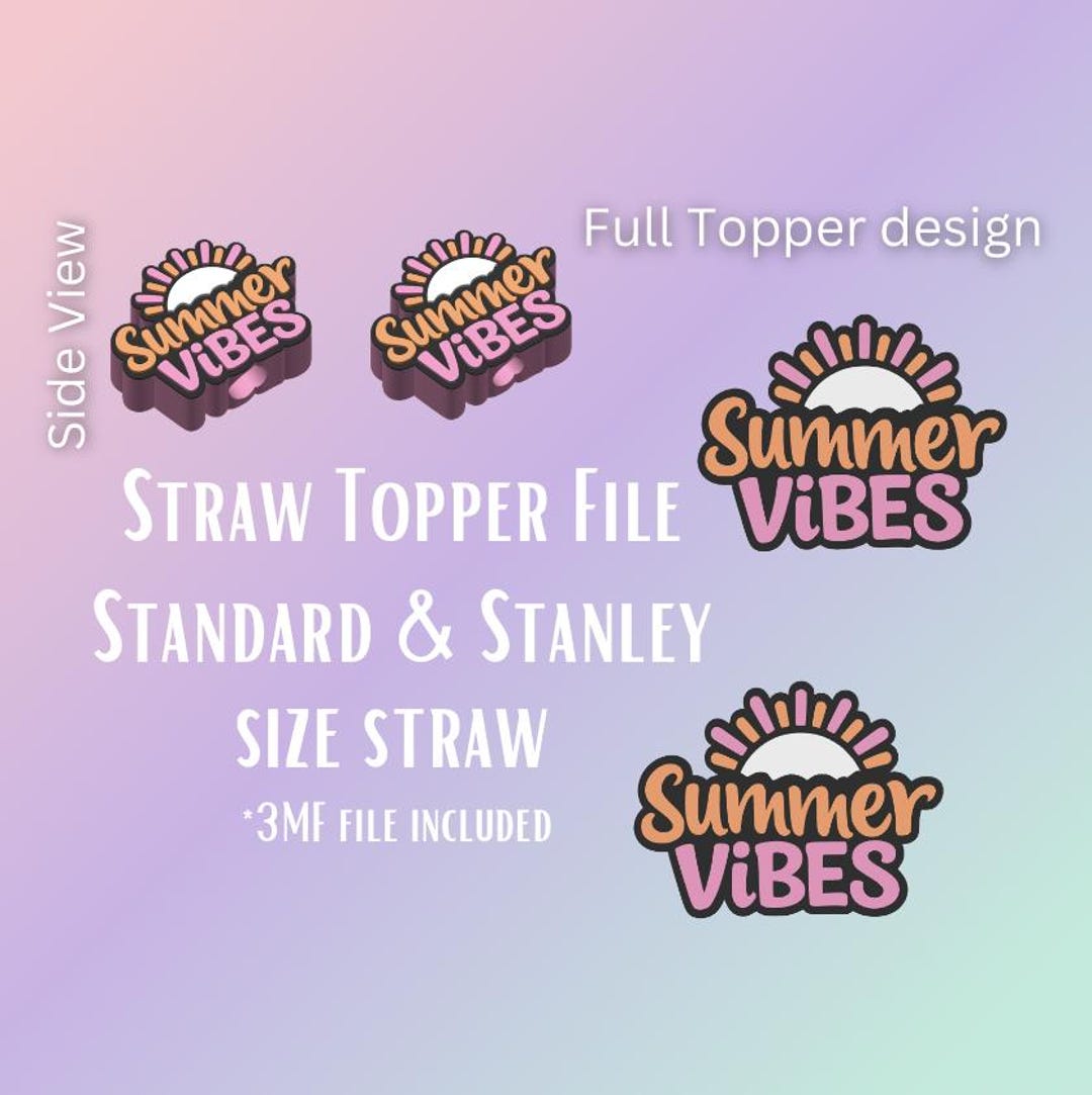 Summer Vibes* Straw Topper Digital File | Fits Standard & Stanley ...