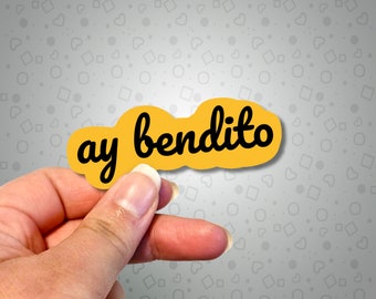Ay Bendito Sticker, Funny Hispanic Saying, Puerto Rico Stickers, Latinx Sticker, Yellow Aesthetic Sticker, Laptop Decal, Tumbler Sticker