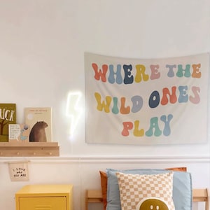 Where The Wild Ones Play Wall Hanging Play Room Decor Boho Wild One Wall Hanging Playroom Sign Custom Nursery Tapestry Toddler Room Decor
