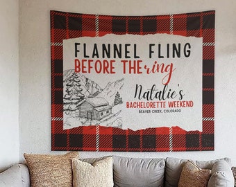 CUSTOM Banner Flannel Fling Before The Ring Bachelorette Camp Bachelorette Welcome Sign Lake Bachelorette Flannel Bachelorette Party Favors