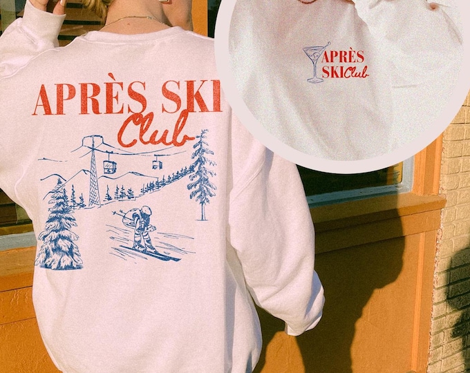 Apres Ski Sweatshirt Apres Ski Club Ski Bachelorette Winter Bachelorette Apres Ski Sweater Colorado Sweatshirt Aspen Sweatshirt Ski Sweater