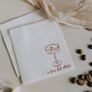 A Tini Bit Older Napkins Dirty Thirty Napkin Espresso Martini Napkins Cocktail Napkin 30th Birthday Decor 30th Birthday Favors In My 30s Era