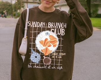 Sweat-shirt club brunch du dimanche Sweat-shirt croissant Pull Paris tendance Sweat-shirt Coffee Club Chemise reine de la caféine Sweat-shirt petit-déjeuner