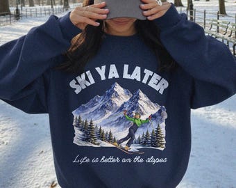 Ski Ya Laterner Sweatshirt Vintage Ski Sweatshirt Apres Ski Sweatshirt Apres Ski Club Pullover 90er Jahre Apres Ski Pullover Geschenk für Skifahrer Familie Ski