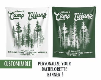 CUSTOM Tapestry Camp Bachelorette Banner Bachelorette Decor Custom Banner Bride to Be Banner Lake Bachelorette Sign Camp Bachelorette Flag