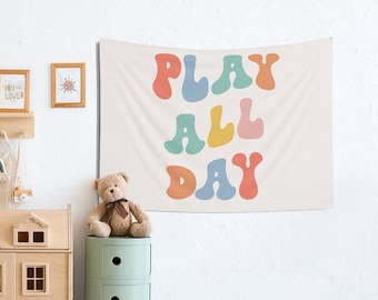Play All Day Sign Playroom Wall Decor Playroom Sign Decor Lets Play Sign Nursery Tapestry Toddler Room Decor Where The Wild Ones Play Sign