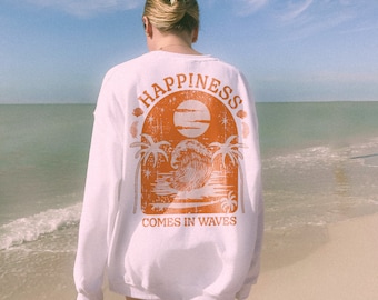 Happiness Comes in Waves Sweatshirt Coconut Girl Clothes Ocean Inspired Style Mermaidcore Clothing Seashell Sweatshirt Preppy Stuff