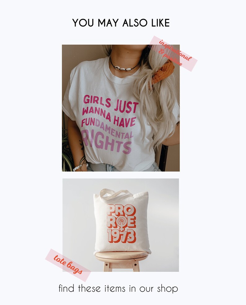 May include: Two tote bags with feminist slogans printed on them. The first tote bag features a white t-shirt with the text "Girls Just Wanna Have Fundamental Rights" printed in pink. The second tote bag features a white canvas tote bag with the text "Pro Roe 1973" printed in orange.