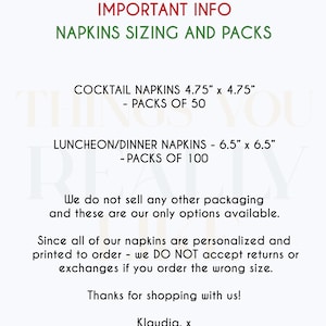 May include: Text on a white background details napkin sizing and packs. Cocktail napkins are 12.07 cm x 12.07 cm in packs of 50. Luncheon/dinner napkins are 16.51 cm x 16.51 cm in packs of 100. Returns are not accepted.