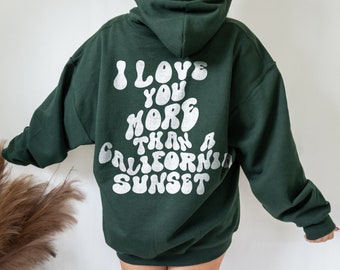 Love You More Than a California Sunset Hoodie Trendy Y2K - Etsy Canada