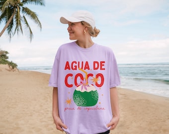 Agua de Coco Shirt Sunkissed Coconut Shirt Hibiscus Shirt Coconut Girl Shirt Rio de Janeiro Shirt Copacabana Shirt Coconut Water Shirt