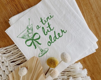 A Tini Bit Older Napkins Dirty Thirty Napkins Dirty Martini Napkins Cocktail Napkins 30th Birthday Decor 30th Birthday Favors In My 30s Era
