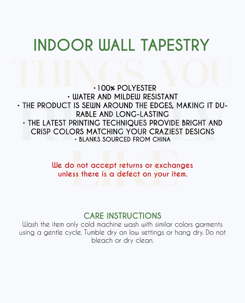 May include: Indoor wall tapestry made from 100% polyester. The tapestry is water and mildew resistant and sewn around the edges. The product is durable and long-lasting. The latest printing techniques provide bright and crisp colours. Blanks sourced from China. Care instructions: cold machine wash with similar colours garments using a gentle cycle. Tumble dry on a low setting or hang dry. Do not bleach or dry clean.