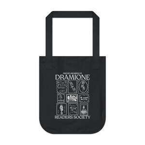 May include: Black tote bag with white text that reads "Proud Member of Dramione Readers Society". The text is surrounded by a graphic of nine small squares, each containing a different image related to the Harry Potter books.