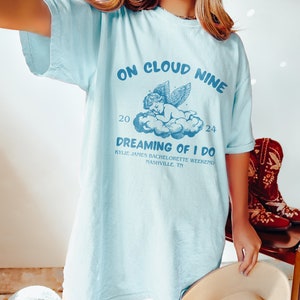 On Cloud 9 chemises Bachelorette On Cloud Nine chemise EVJF Shes on Cloud 9 chemise Bachelorette Vegas chemise EVJF Charleston