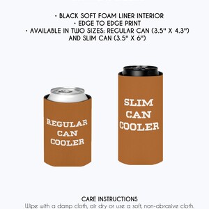 May include: Two brown can coolers, one for regular cans and one for slim cans. Both coolers have white text that reads "Regular Can Cooler" and "Slim Can Cooler".