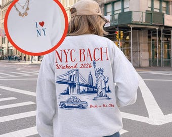 Benutzerdefinierte NYC Bachelorette Sweatshirt New York Bach NYC Bach Reise New York Sweatshirt Braut und die Stadt Pullover New York City Reise Shirts