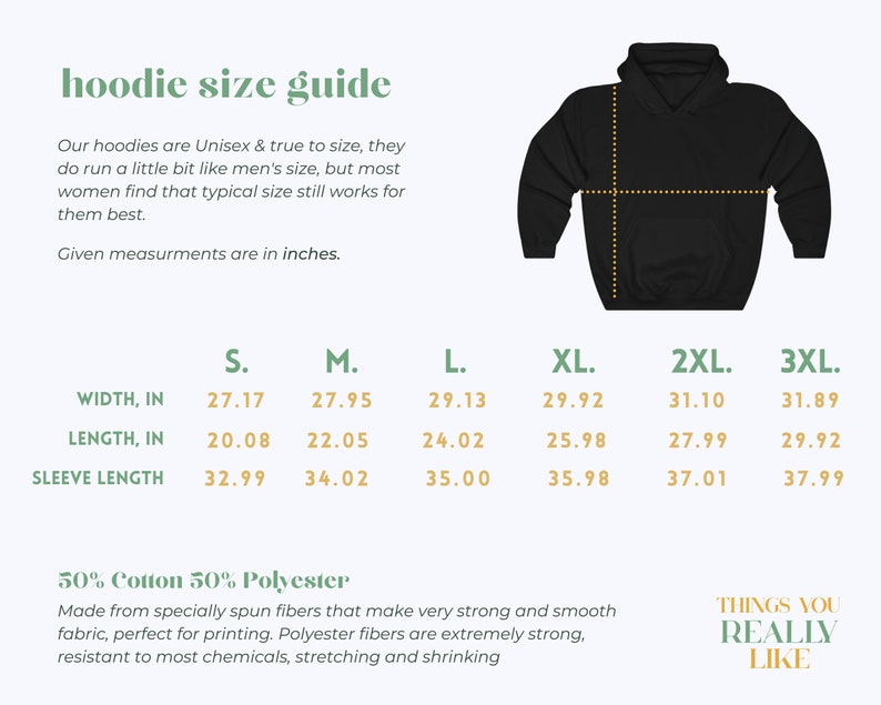 May include: A size chart for unisex hoodies, showing measurements in inches for width, length, and sleeve length. The chart includes sizes S, M, L, XL, 2XL, and 3XL. The hoodie is made of 50% cotton and 50% polyester.