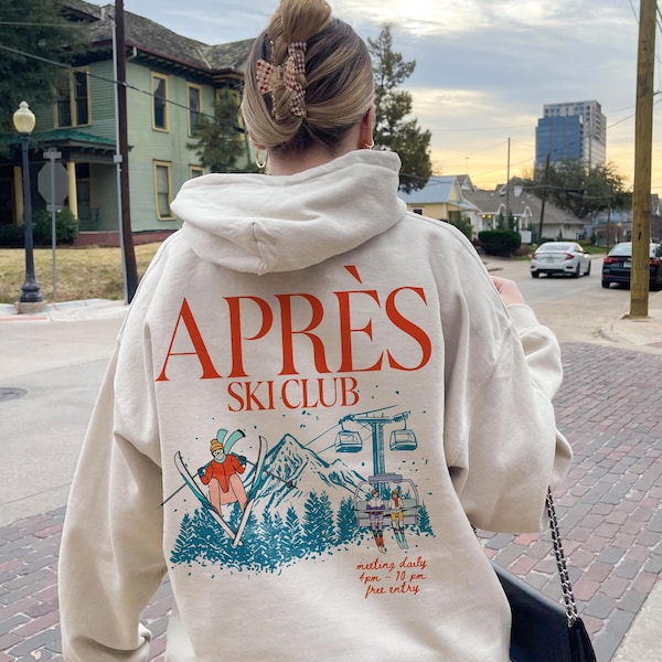 Apres Ski Hoodie Apres Ski Sweatshirt Apres Ski Club Ski Bachelorette Apres Ski Sweater Colorado Hoodie Aspen Hoodie Family Ski Sweater