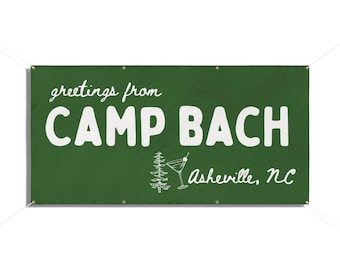 CUSTOM Banner Camp Bachelorette Banner Bachelorette Decor Lake Bachelorette Sign Camp Bachelorette Flag Camp Bachelorette Tapestry Outdoor