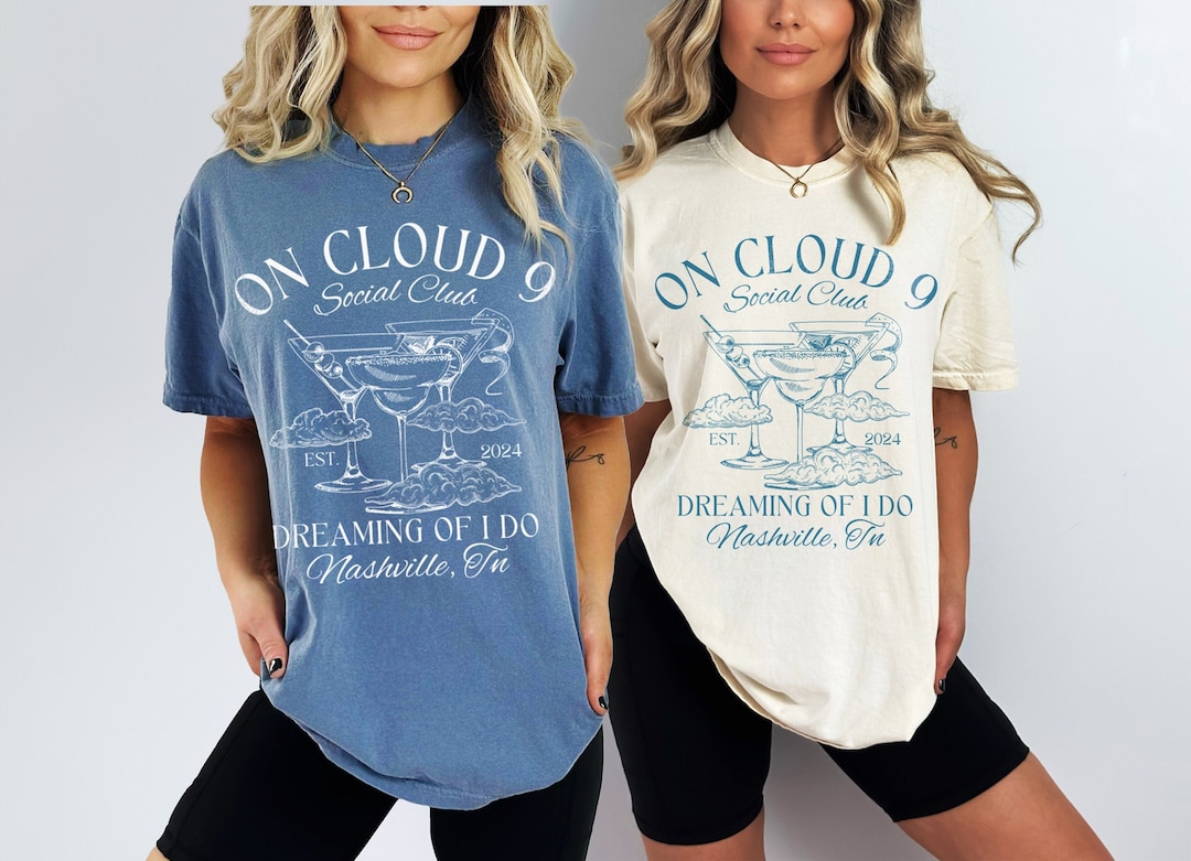 On Cloud 9 Bachelorette Shirts on Cloud Nine Bachelorette Party Shirt ...