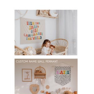 Puede incluir: Dos banderines de pared con fondo blanco y texto de colores. El primer bander&iacute;n dice "Incluso los m&aacute;s peque&ntilde;os pueden cambiar el mundo". El segundo bander&iacute;n tiene un fondo de lunares blanco y negro con el nombre "Katie" en letras de colores.