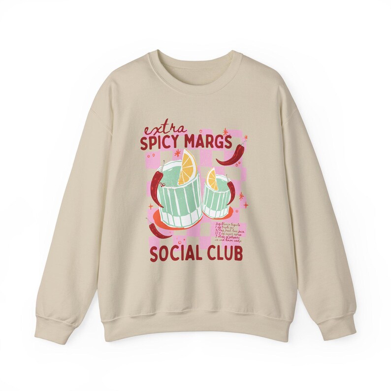 Spicy Margs Sweatshirt Spicy Sweatshirt Margarita Sweatshirt Margarita Social Club Sweater Old Money Aesthetic Margs And Matrimony Tequila Sand
