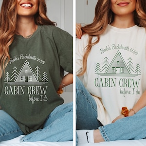 Custom Camp Bachelorette Shirts Cabin Bachelorette Party Shirts Cabin Crew Before I do Shirts Camp Themed Bach Lake Bachelorette Shirt