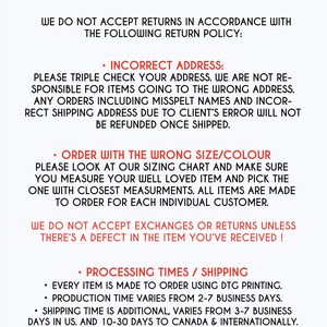 May include: A white background with red text that reads "PLEASE READ !!". The text details the return policy, including incorrect address, wrong size/color, and processing times. The text is easy to read and clearly states the policy.