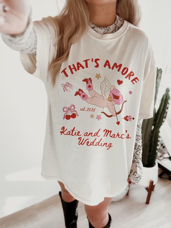 That's Amore Shirt Custom Wedding Shirt Wedding Tshirt Toss Wedding Merch Newly Wed Gifts Italian Wedding Theme Thats Amore Theme Shirts