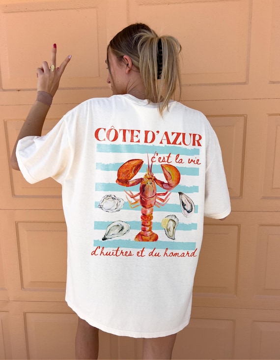 Cote Dazur Shirt French Riviera Shirt Lobster Shirt Oysters Shirt Cest La Vie Shirt Saint Tropez Shirt French Saying Shirt Coastal Aesthetic