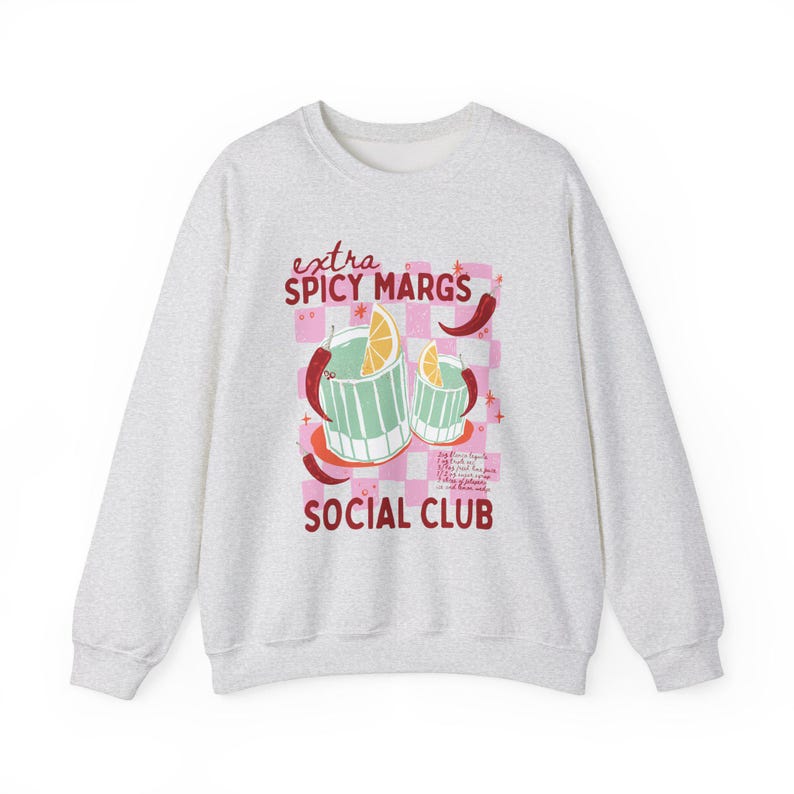 Spicy Margs Sweatshirt Spicy Sweatshirt Margarita Sweatshirt Margarita Social Club Sweater Old Money Aesthetic Margs And Matrimony Tequila Ash
