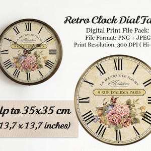 May include: A vintage-style clock face with Roman numerals and a floral bouquet. The clock face features the text "LA BOUTIQUE DE FLEURS Madeleine 9 RUE D'ALESIA PARIS". The image also includes the text "Retro Clock Dial Face" and "Up to 13.7 x 13.7 inches".