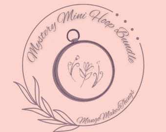 Mystery Mini Hoop Bundles