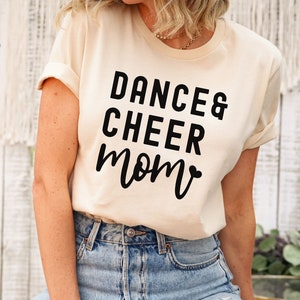 Dance and Cheer Mom shirt, Dancing Mom Tshirt, Cheer Mom Tee, Dance Mom Competition Shirt, Cheerleader Shirt Gift, Mom of Dancer Gift