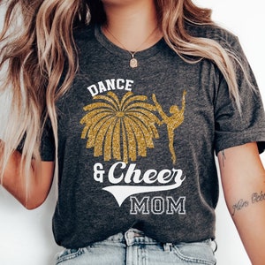 Dance and Cheer Mom shirt, Dancing Mom Tshirt, Cheer Mom Tee, Dance Mom Competition Shirt, Cheerleader Shirt Gift, Mom of Dancer Gift