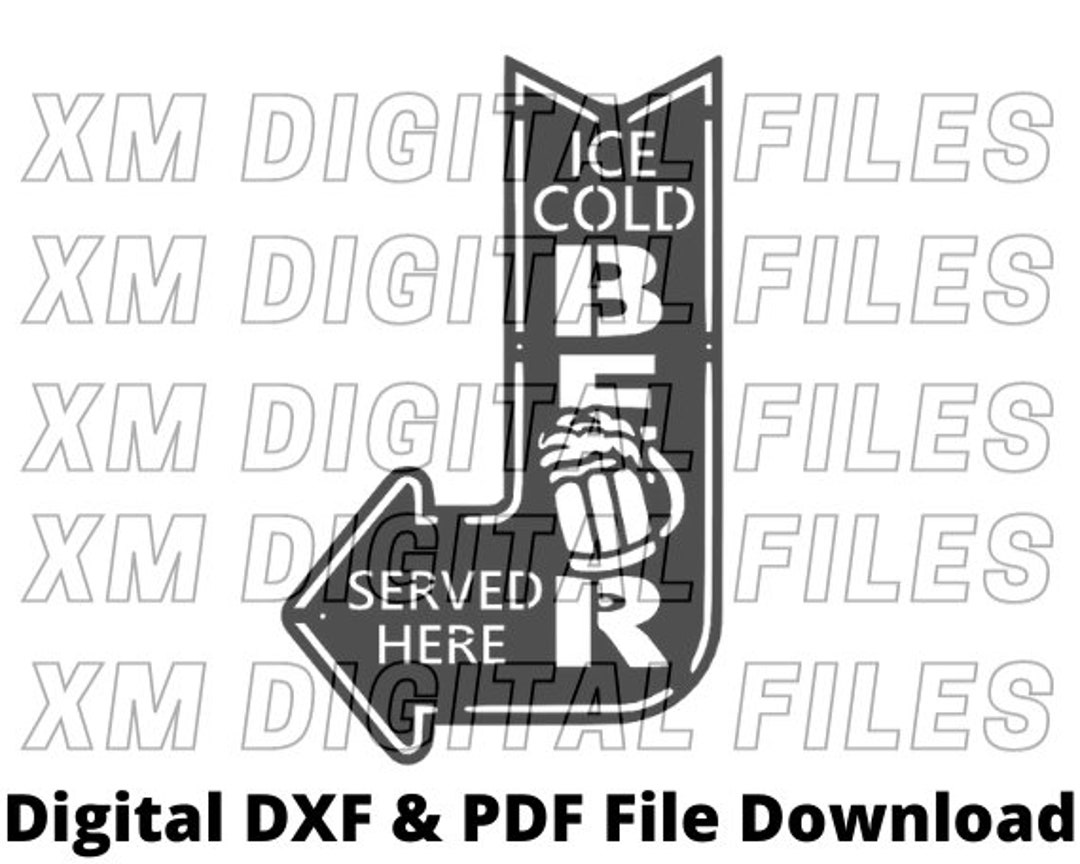 Beer Sign DXF File Beer Sign PDF Drawing Beer Digital - Etsy Ireland