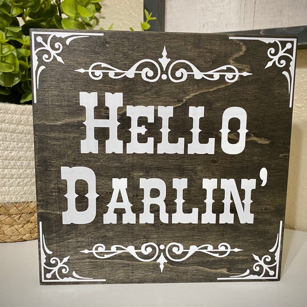 Hello Darlin’ Wood Sign, Conway Twitty, Country Music Decor