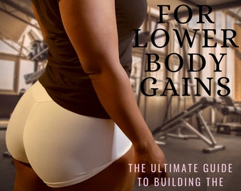 Your Guide For Lower Body Gains