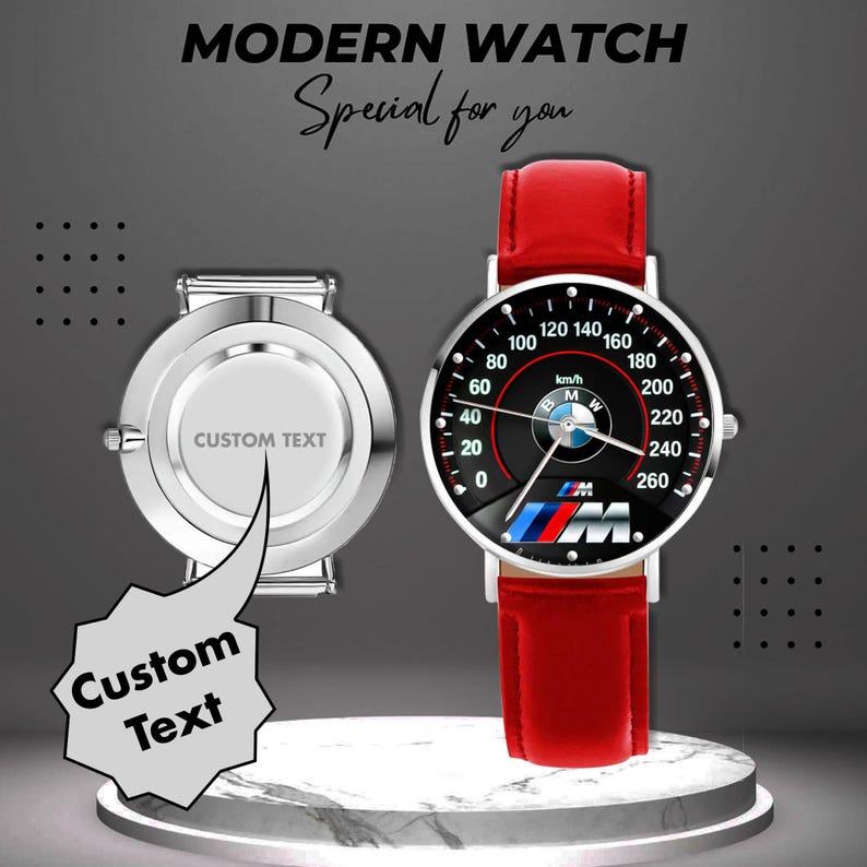 May include: A modern watch with a red leather band and a black face featuring a speedometer design with the BMW logo. The watch face displays the text "km/h" and "M". The image also shows a watch back with the text "CUSTOM TEXT". The words "MODERN WATCH" and "Special for you" are at the top.
