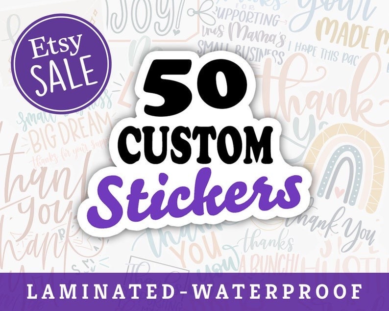 50 Custom Die Cut Vinyl Waterproof Stickers Any Shape Etsy