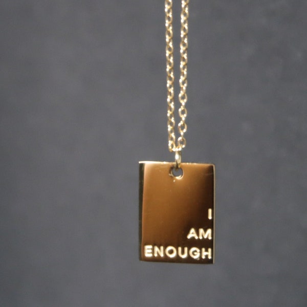 Gold Inspirational Engraved Rectangle Pendant Necklace| Breathe/More Self Love/I Am Enough